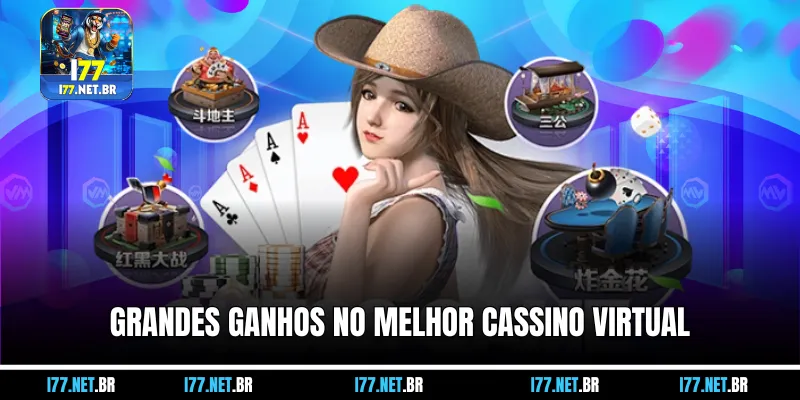 Grandes Ganhos no Melhor Cassino Virtual