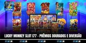 Lucky Monkey Slot I77 – Prêmios Dourados e Diversão