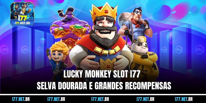 Lucky Monkey Slot I77 – Selva Dourada e Grandes Recompensas