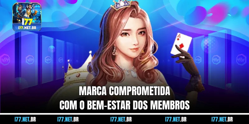 Marca Comprometida com o Bem-Estar Jogue com responsabilidade